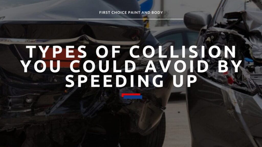 Types of Collision You Could Avoid by Speeding Up graphic