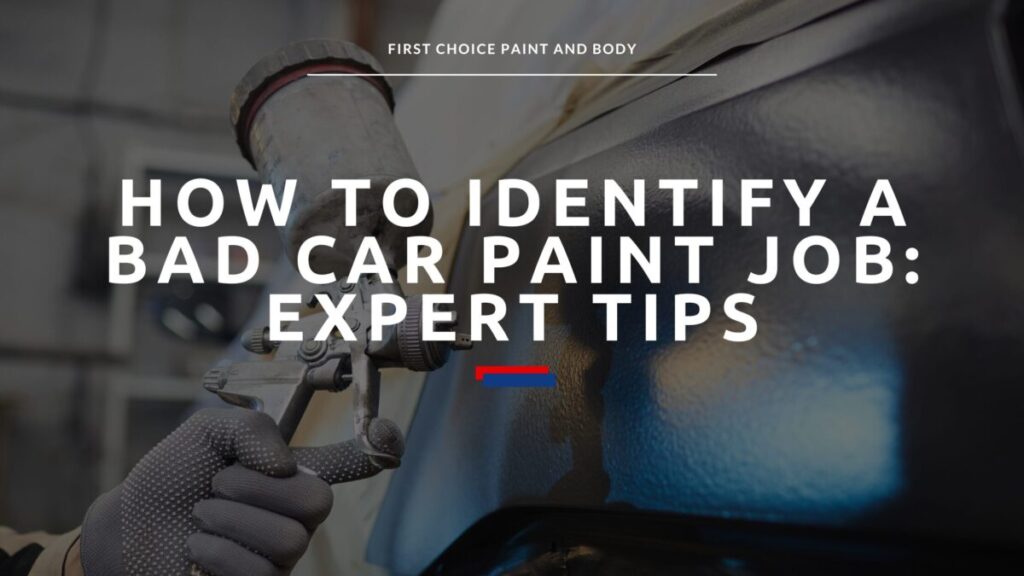 How to Identify a Bad Car Paint Job Expert Tips graphic