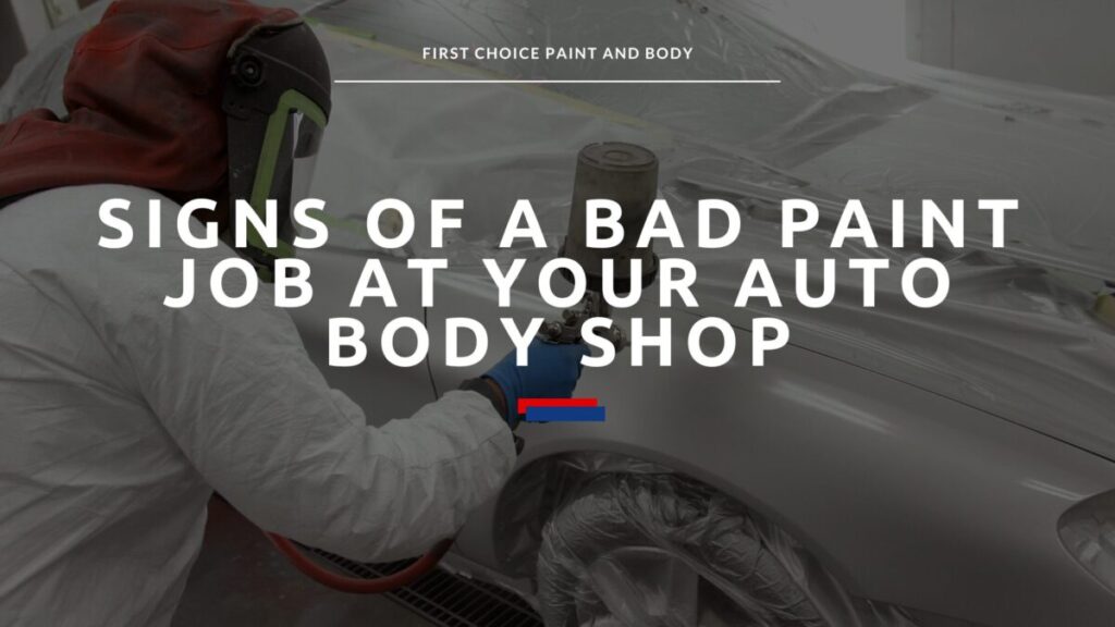 Signs of a Bad Paint Job at Your Auto Body Shop graphic