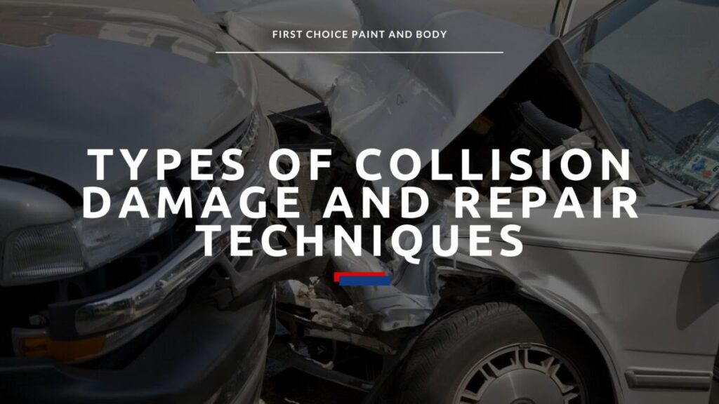 Types of Collision Damage and Repair Techniques graphic